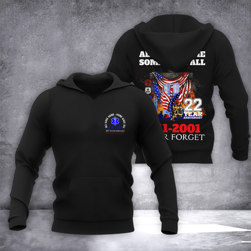 9-11-2001 Never Forget 22 Year Anniversary Shirt All Gave Some Some Gave All